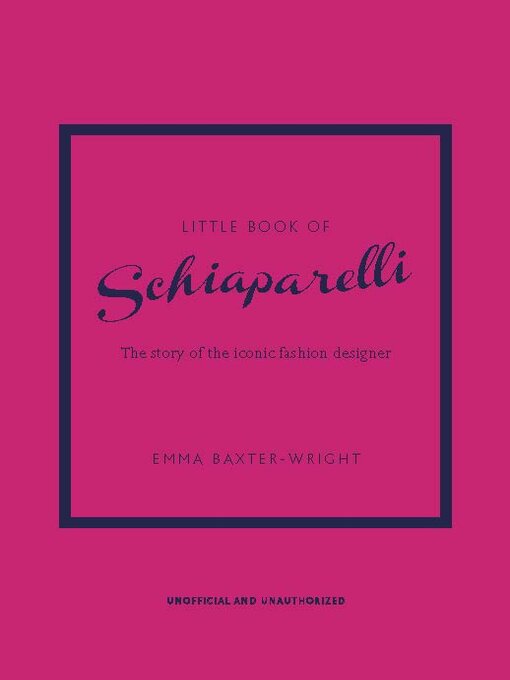 Title details for Little Book of Schiaparelli by Emma Baxter-Wright - Available